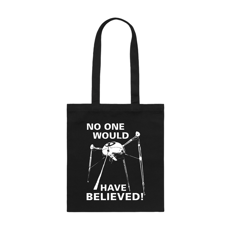 No One Would Have Believed Tote Bag Black